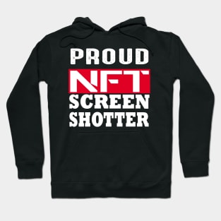 Proud Nft Screenshotter Poster Hoodie